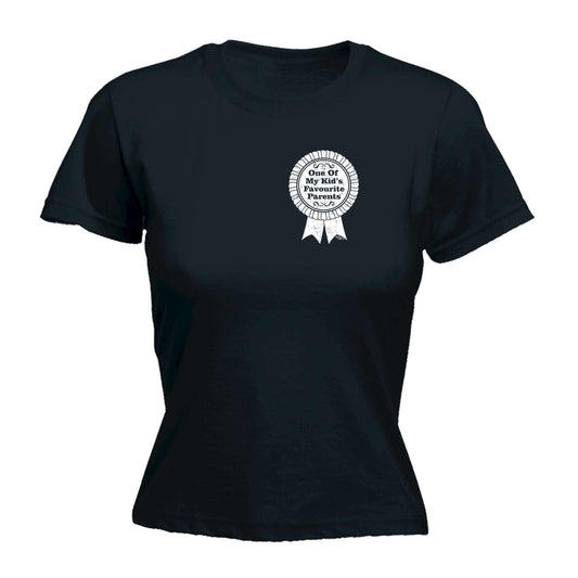 One Of My Kids Favourite Parents - Funny Womens T-Shirt Tshirt