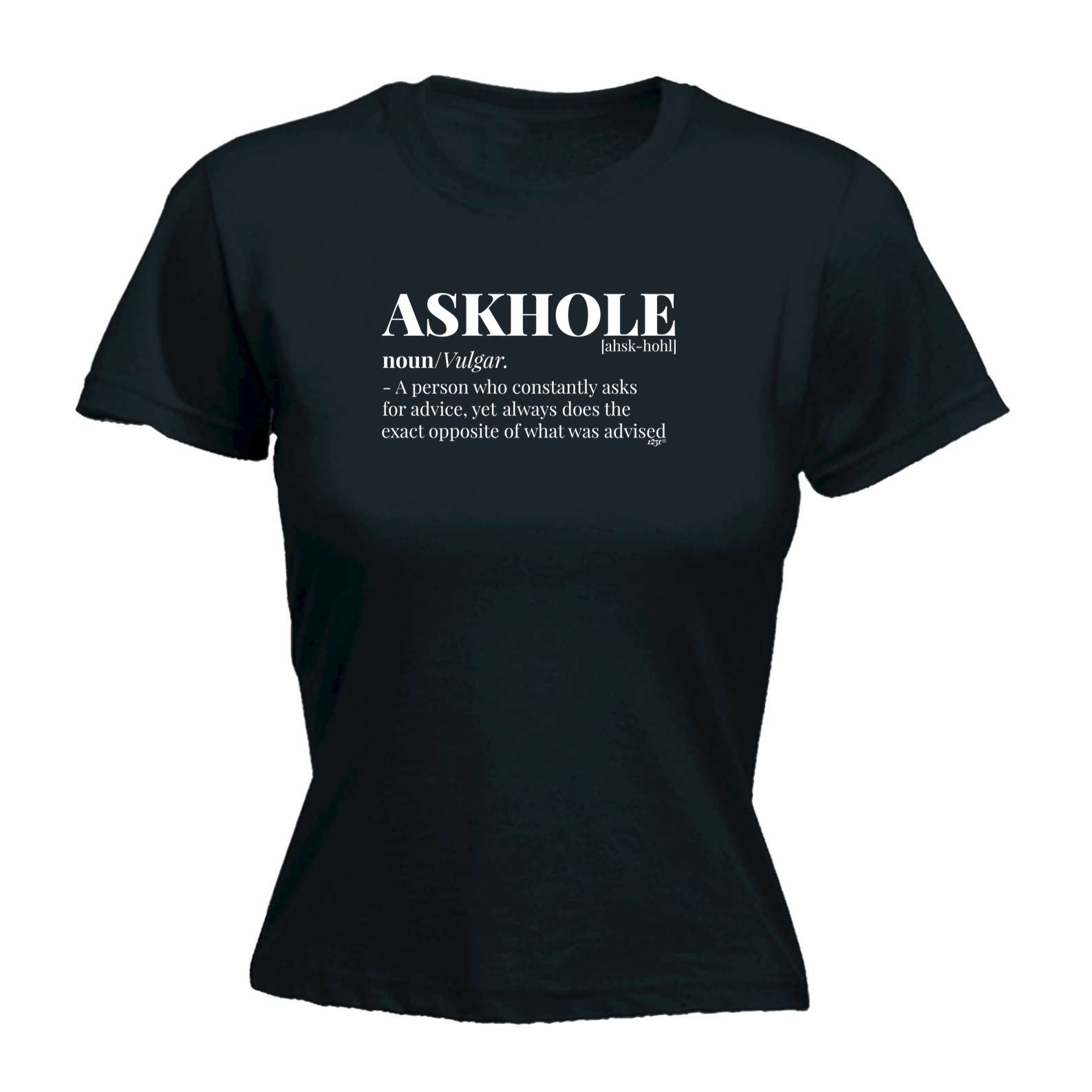 Askhole Noun - Funny Womens T-Shirt Tshirt