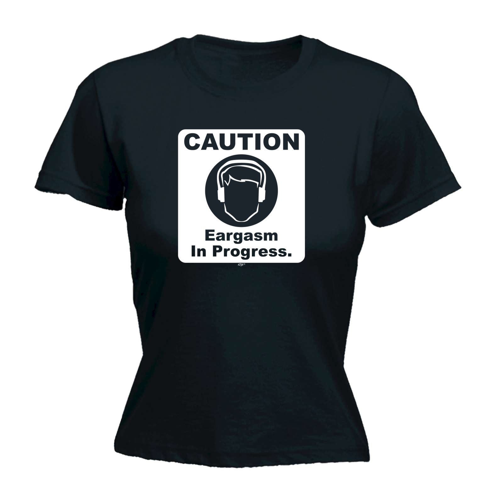 Caution Eargasm In Progress - Funny Womens T-Shirt Tshirt