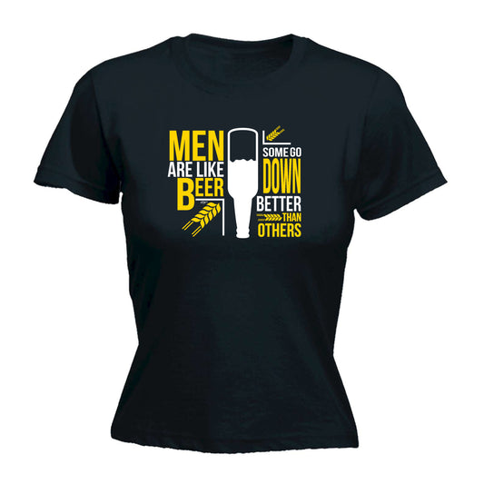 Men Are Like Beer Some Go Down Better Than Others - Funny Womens T-Shirt Tshirt