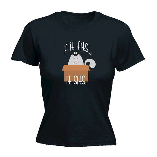If It Fits It Sits - Funny Womens T-Shirt Tshirt