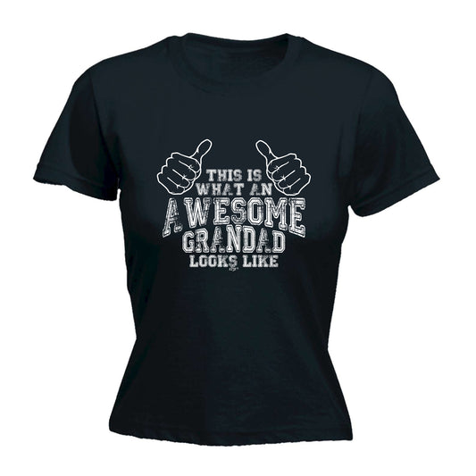 This Is What Awesome Grandad - Funny Womens T-Shirt Tshirt