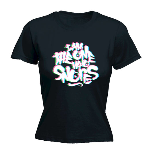The One Who Snores - Funny Womens T-Shirt Tshirt