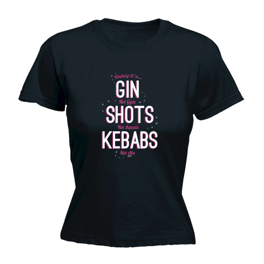 Today Its Gin Not Gym - Funny Womens T-Shirt Tshirt