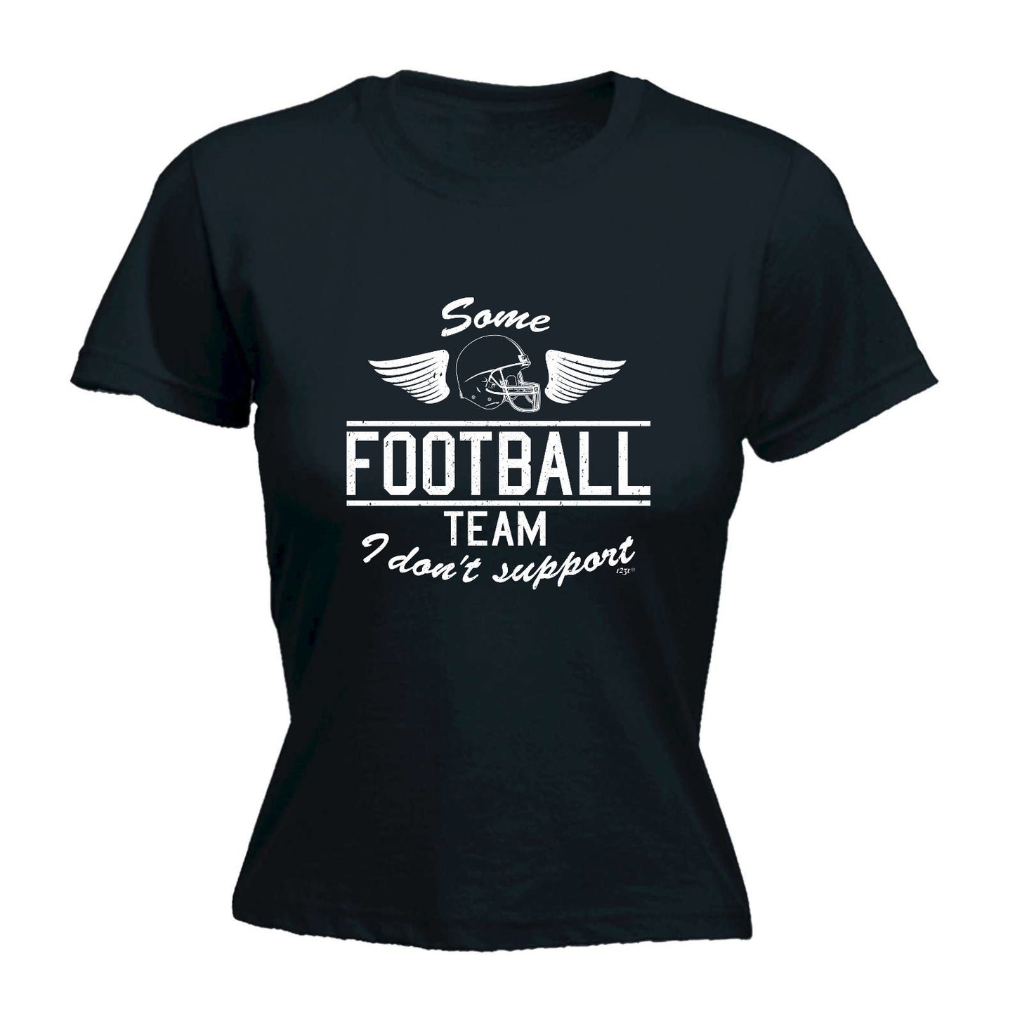 Some Football Team - Funny Womens T-Shirt Tshirt