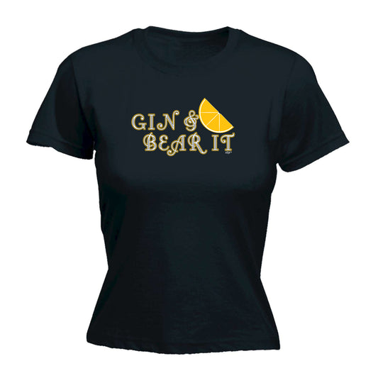 Gin And Bear It - Funny Womens T-Shirt Tshirt
