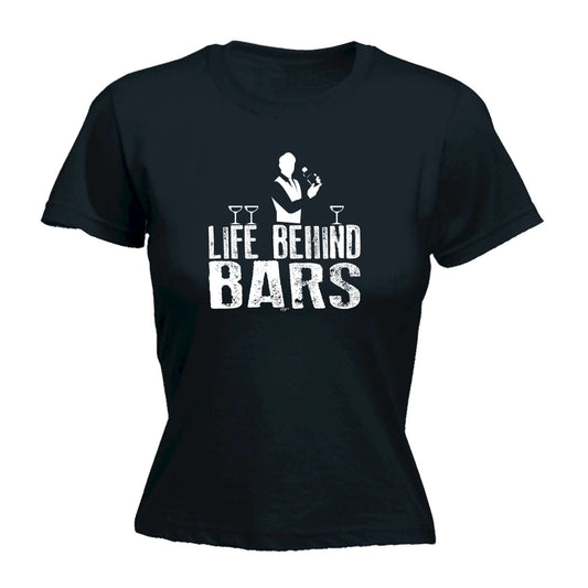 Life Behind Bars Barman - Funny Womens T-Shirt Tshirt