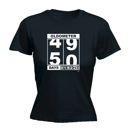 Oldometer 49 50 Days - Funny Womens T-Shirt Tshirt