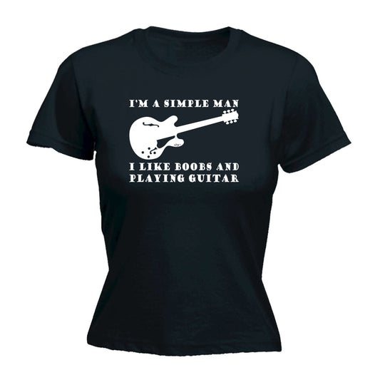 I'M Simple B  B Playing Guitar Music - Funny Womens T-Shirt Tshirt