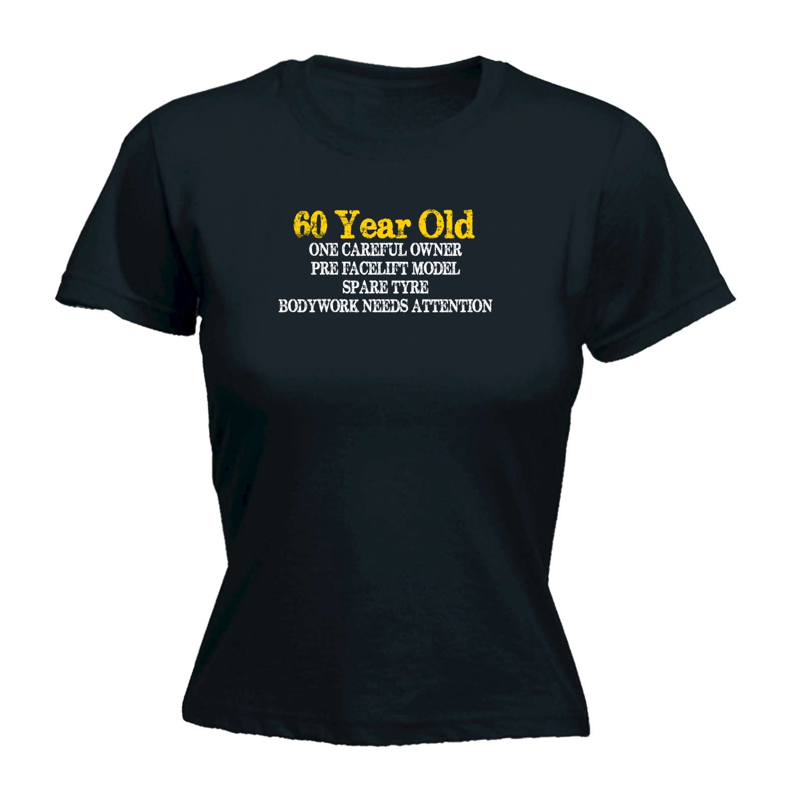 60 Year Old One Careful Owner - Funny Womens T-Shirt Tshirt