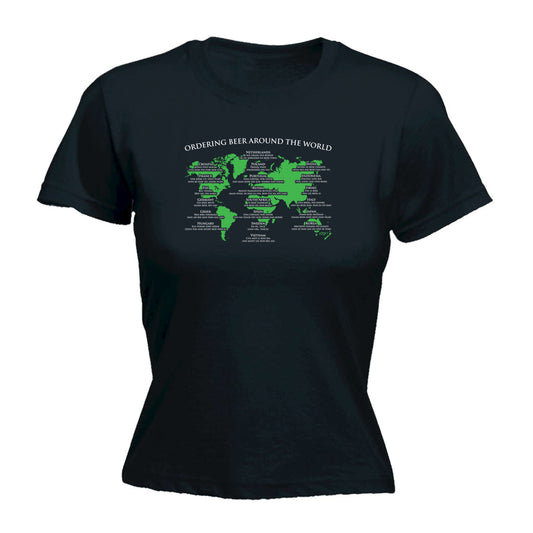 Ordering Beer Around The World - Funny Womens T-Shirt Tshirt