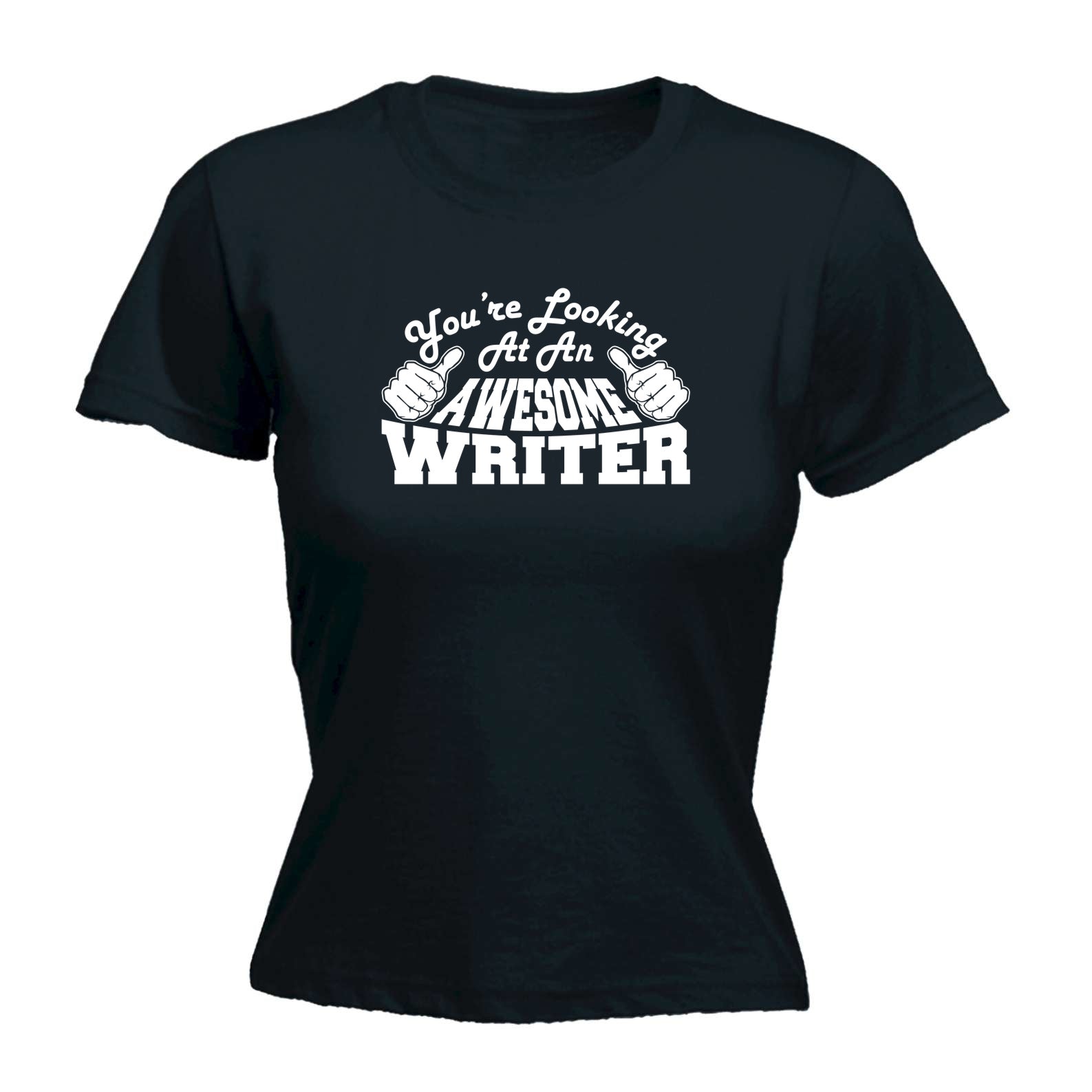 Youre Looking At An Awesome Writer - Funny Womens T-Shirt Tshirt