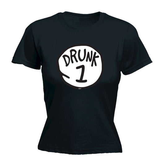 Drunk 1 - Funny Womens T-Shirt Tshirt