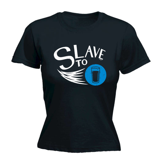 Slave To Beer - Funny Womens T-Shirt Tshirt