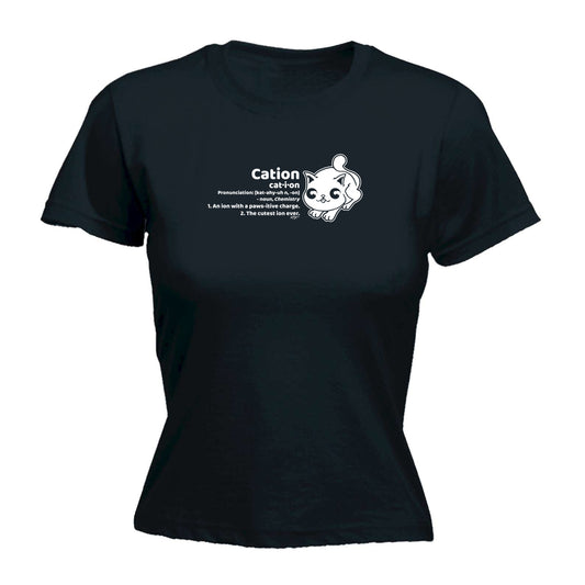 Cation Cat - Funny Womens T-Shirt Tshirt