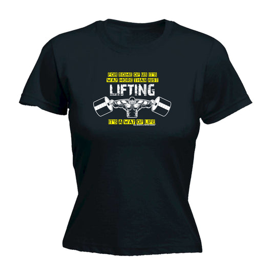 Gym Waymore Than Just Lifting - Funny Womens T-Shirt Tshirt