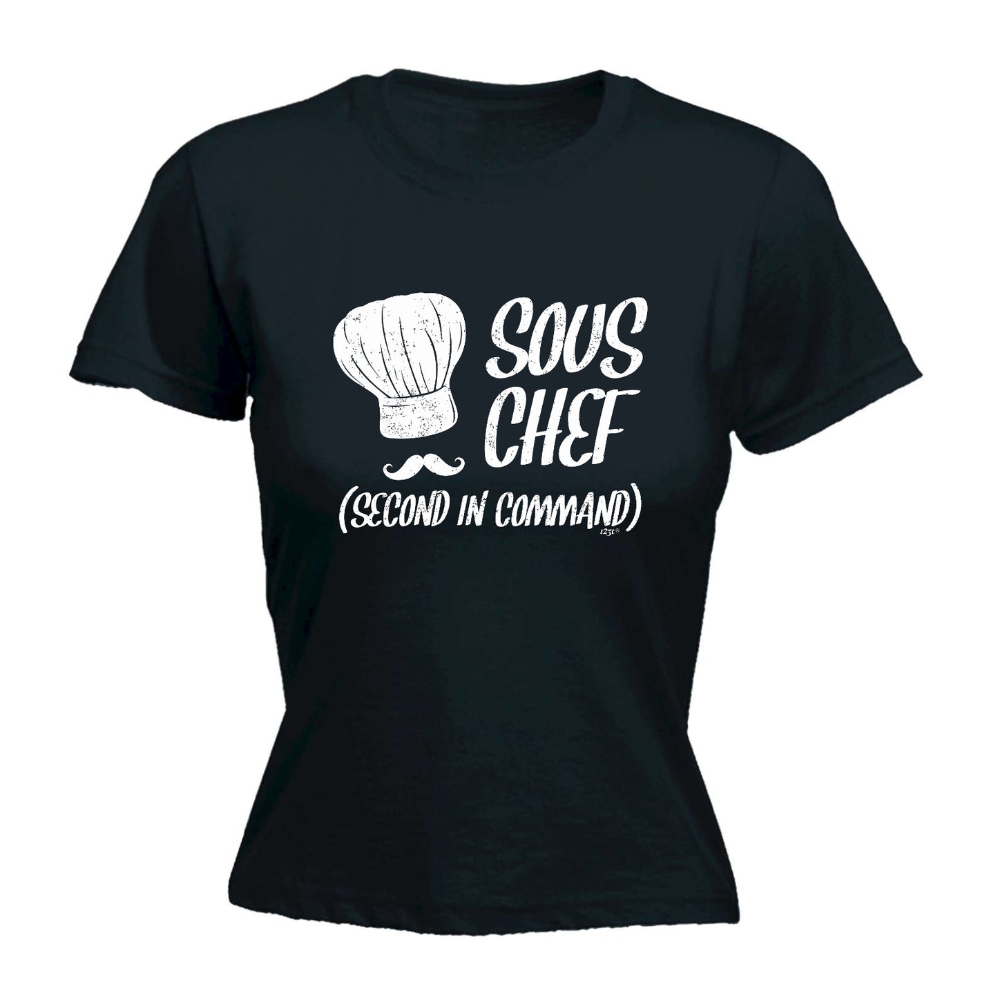 Sous Chef Second In Command - Funny Womens T-Shirt Tshirt
