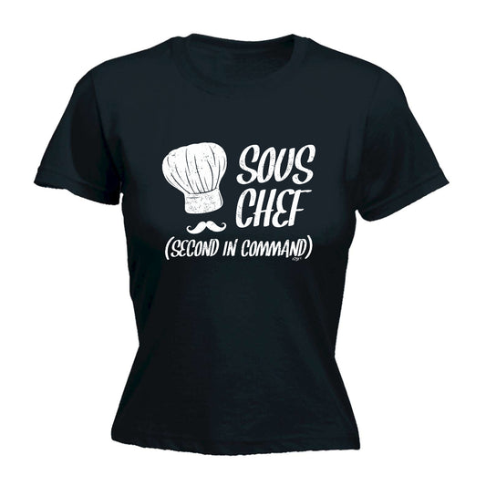 Sous Chef Second In Command - Funny Womens T-Shirt Tshirt