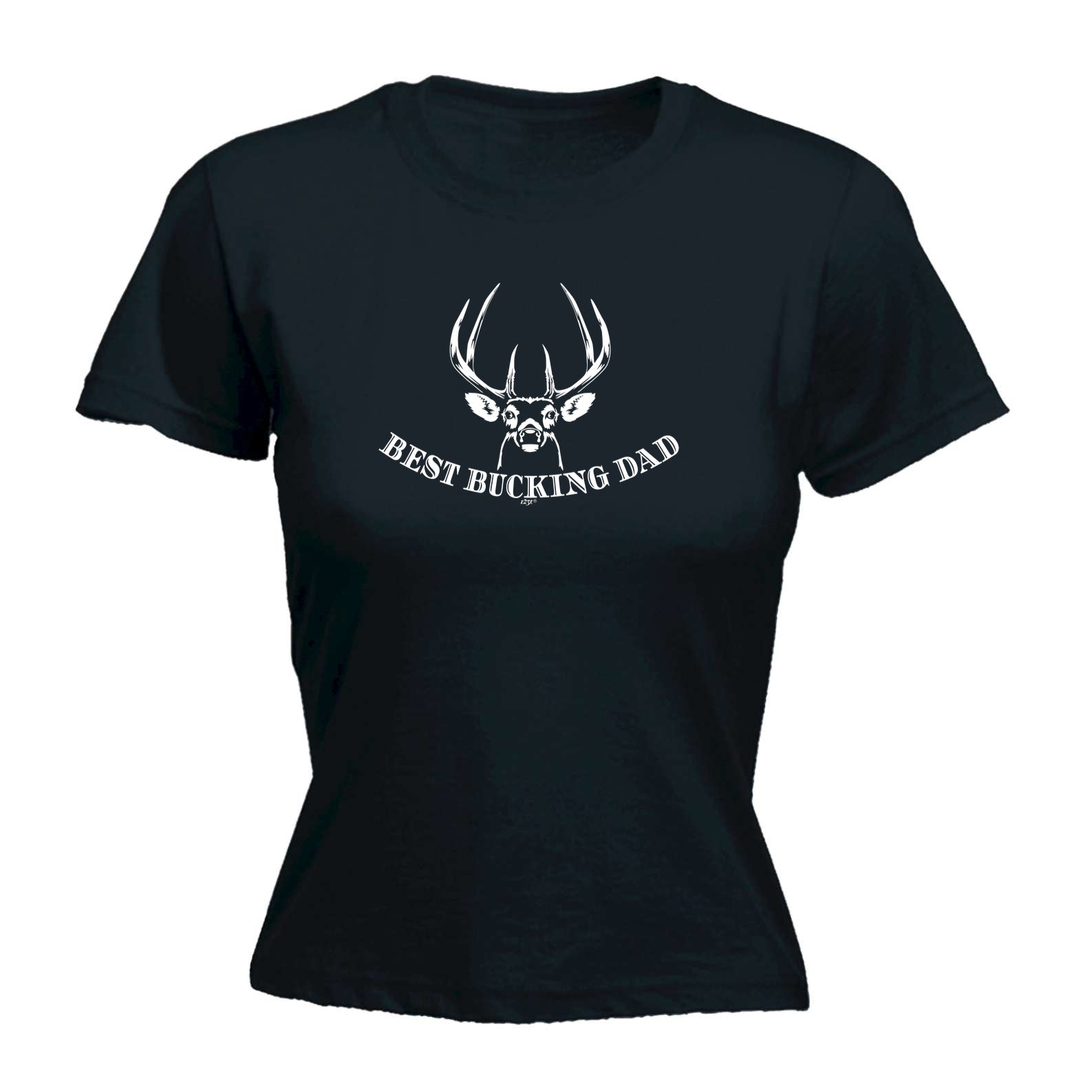 Best Bucking Dad Father - Funny Womens T-Shirt Tshirt