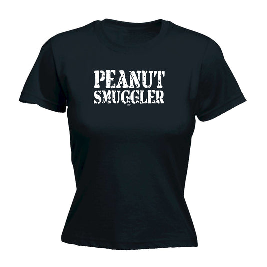 Peanut Smuggler - Funny Womens T-Shirt Tshirt