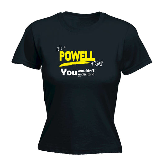 Powell V1 Surname Thing - Funny Womens T-Shirt Tshirt