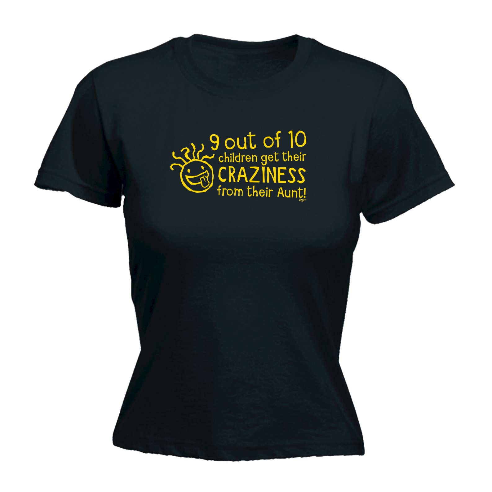 Aunt 9 Out Of 10 Children Craziness - Funny Womens T-Shirt Tshirt