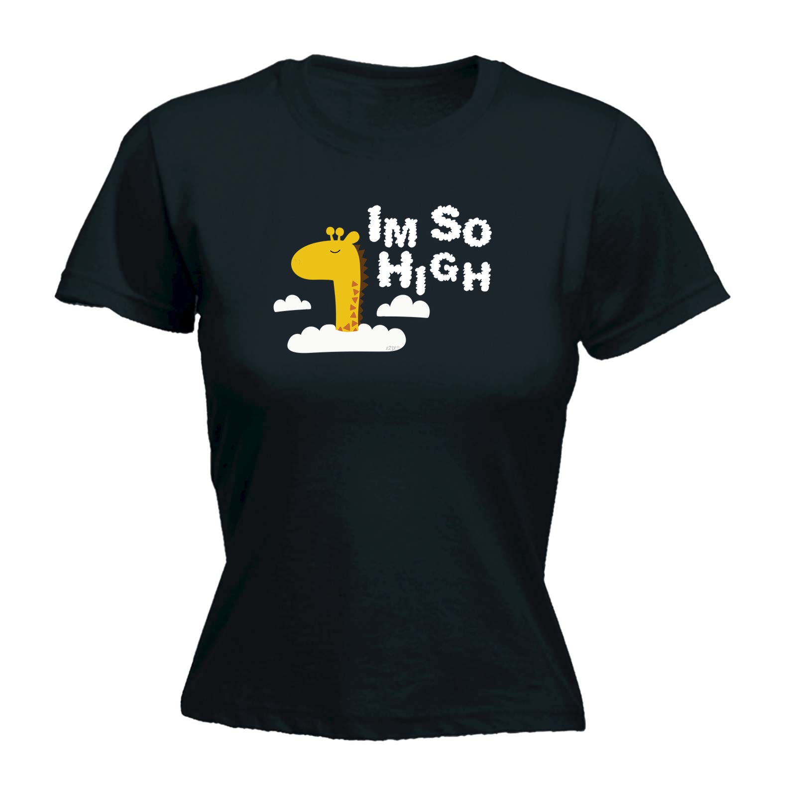Im So High - Funny Womens T-Shirt Tshirt