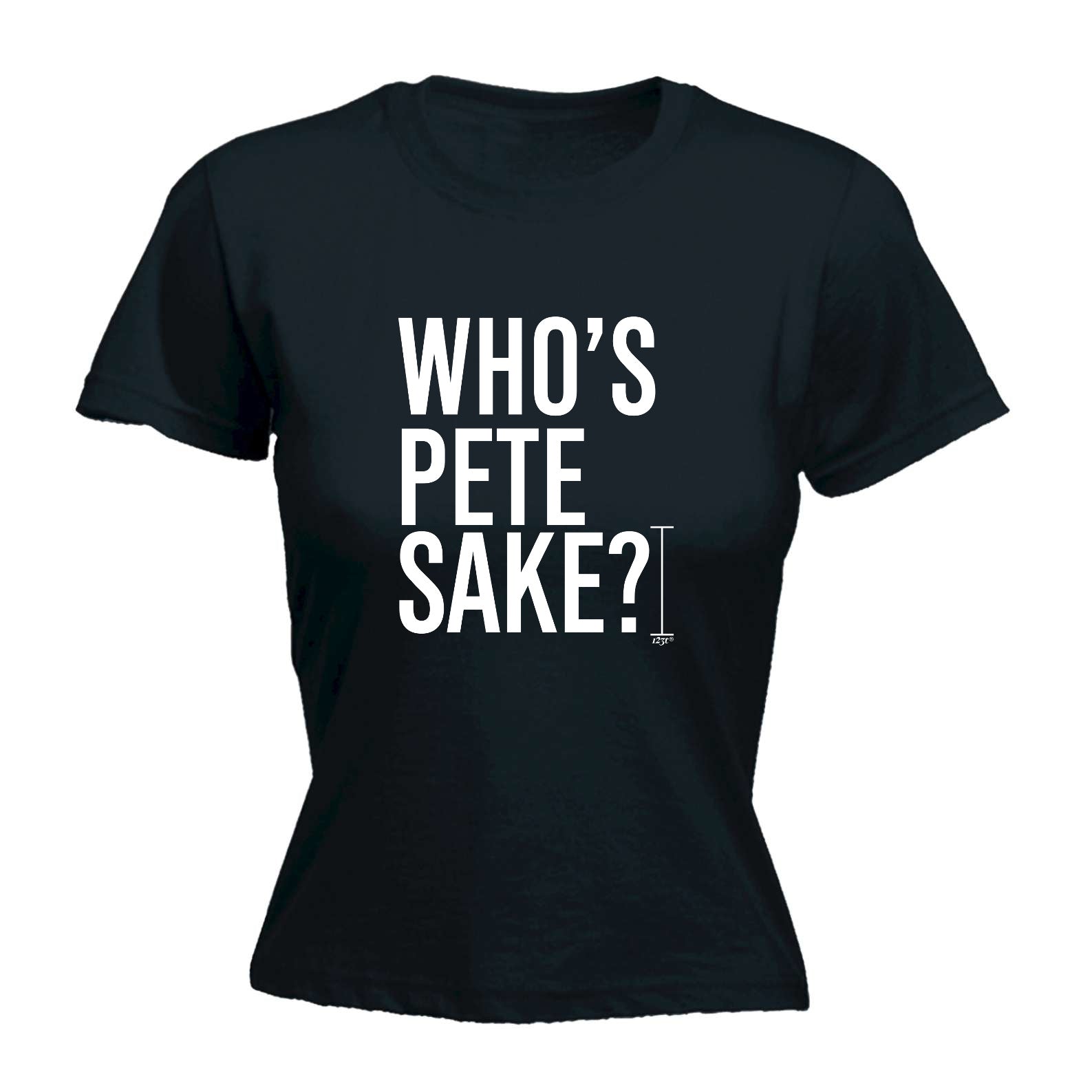 Whos Pete Sake - Funny Womens T-Shirt Tshirt