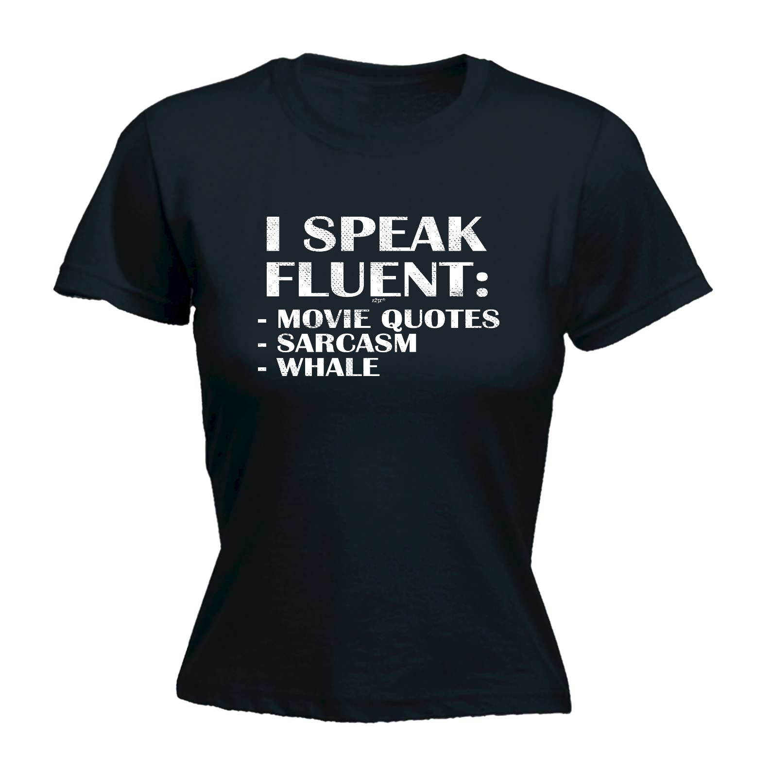 Speak Fluent Movie Quotes Sarcasm Whale - Funny Womens T-Shirt Tshirt