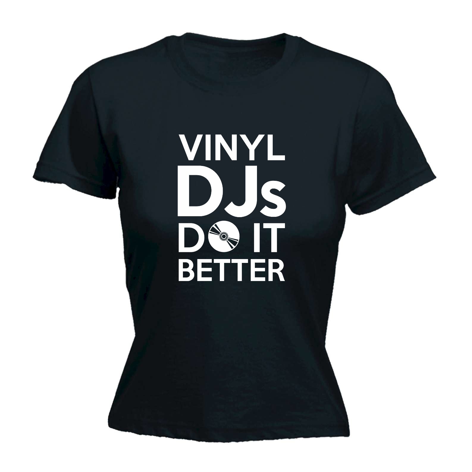 Vinyl Djs Do It Better - Funny Womens T-Shirt Tshirt