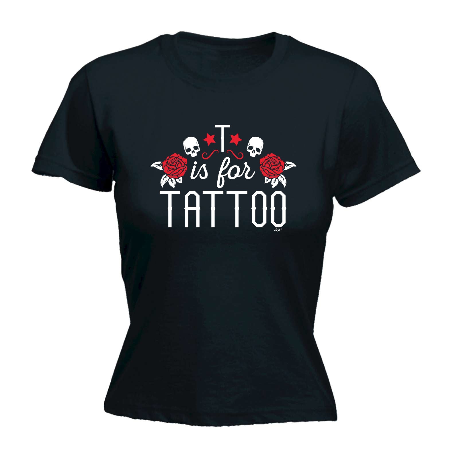 T Is For Tattoo - Funny Womens T-Shirt Tshirt