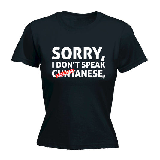 Sorry Dont Speak Cuntanese - Funny Womens T-Shirt Tshirt