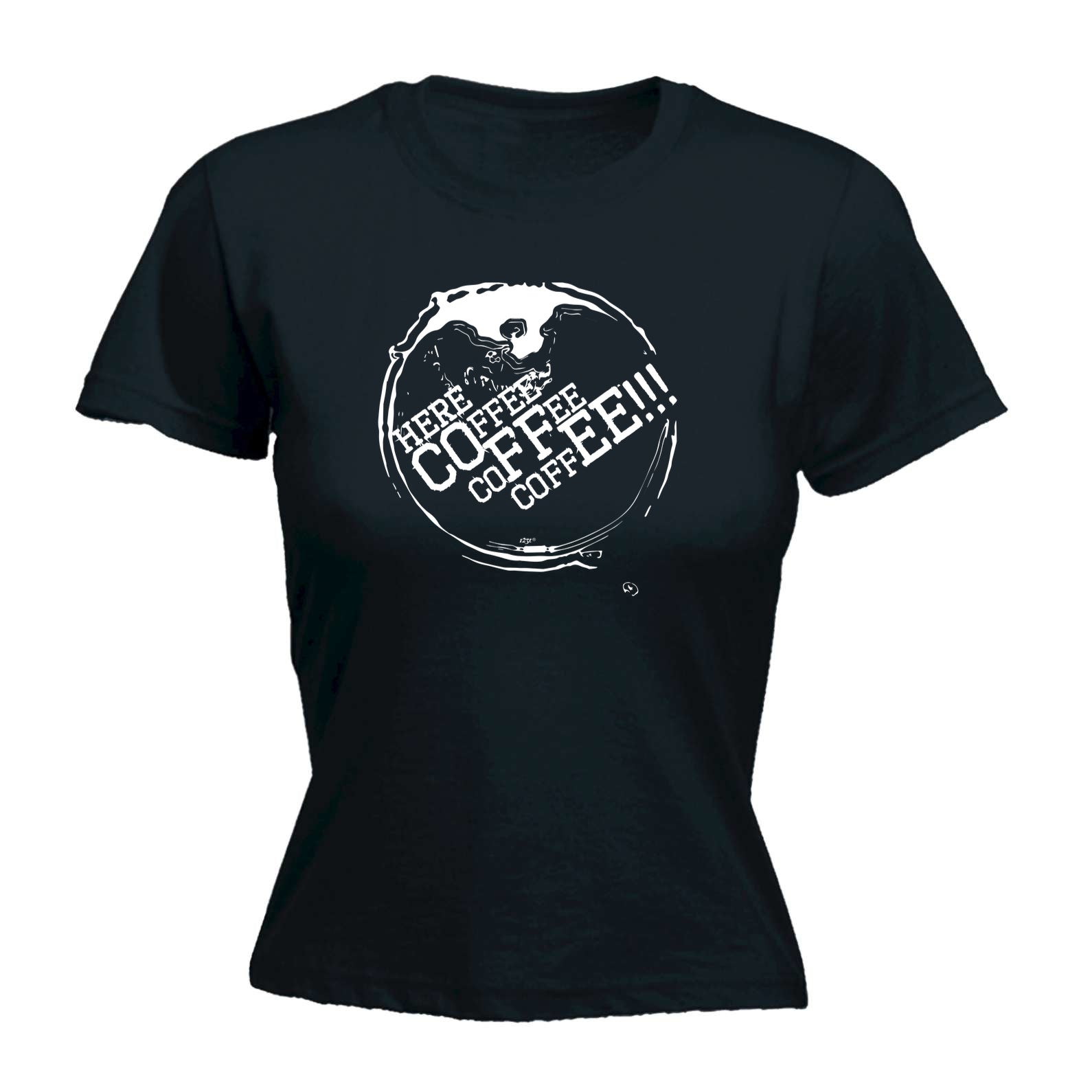 Here Coffee Coffee Coffee - Funny Womens T-Shirt Tshirt