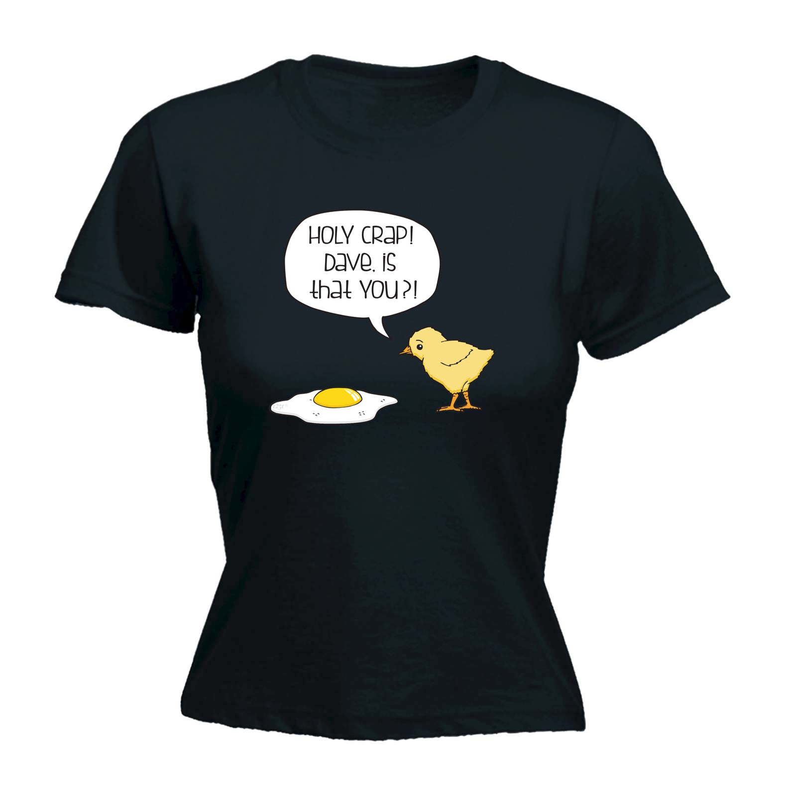 Holy Crap Dave Chicken Egg - Funny Womens T-Shirt Tshirt
