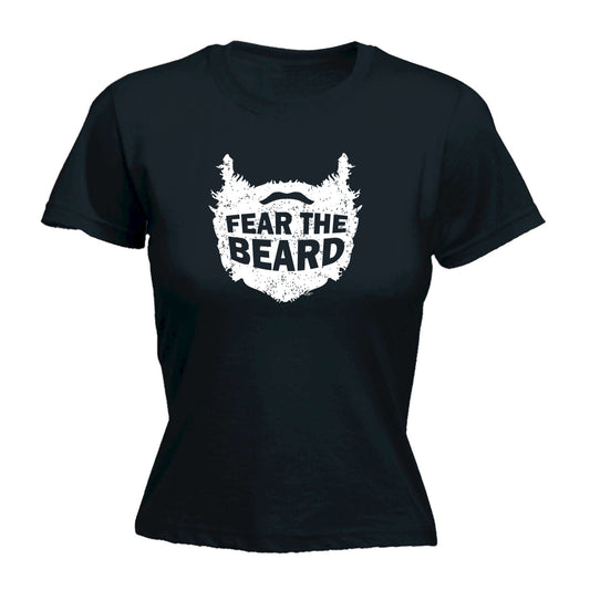 Fear The Beard - Funny Womens T-Shirt Tshirt