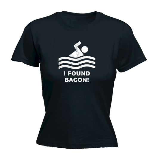 Found Bacon - Funny Womens T-Shirt Tshirt