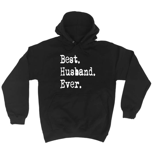 Best Husband Ever - Funny Hoodies Hoodie