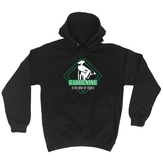 Gardening Is My Choice - Funny Hoodies Hoodie