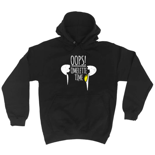 Oops Omelette Time - Funny Hoodies Hoodie
