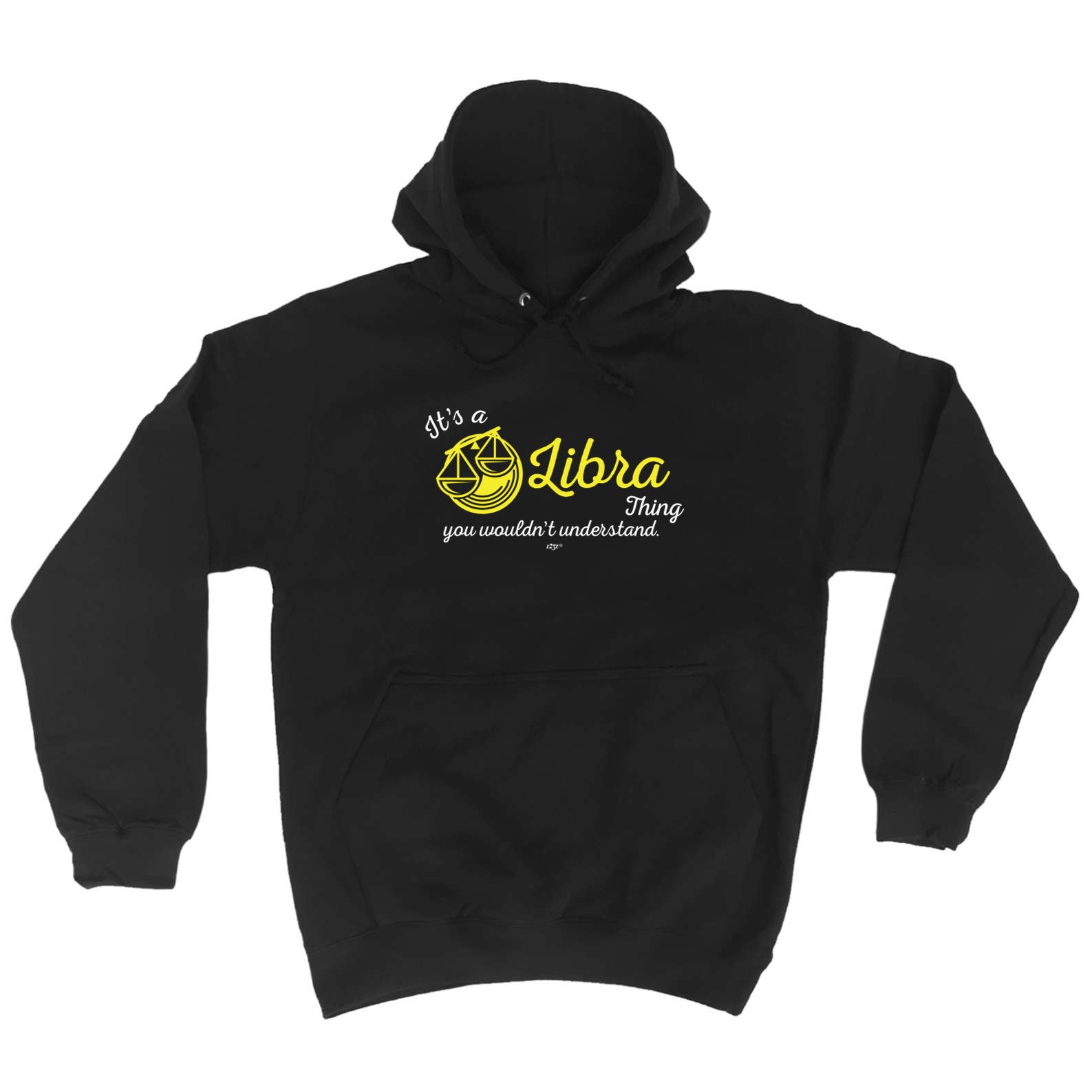 Its A Libra Thing You Wouldnt Understand - Funny Hoodies Hoodie