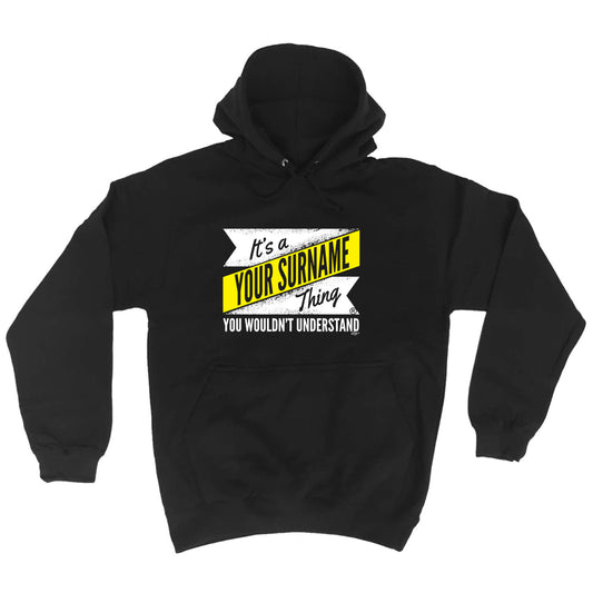 Your Surname V2 Surname Thing - Funny Hoodies Hoodie