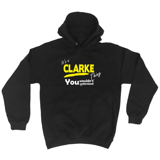 Clarke V1 Surname Thing - Funny Hoodies Hoodie