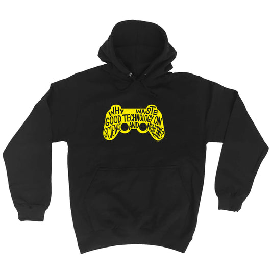 Why Waste Good Technology On Science And Medicine - Funny Hoodies Hoodie