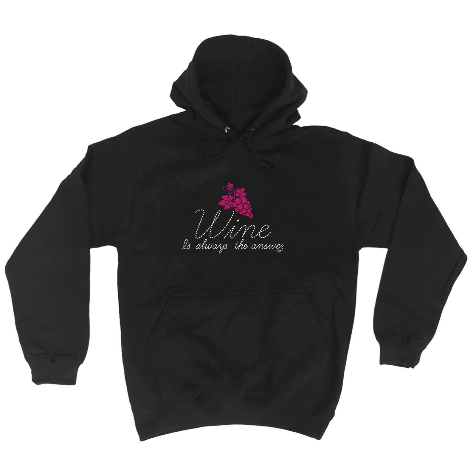 Wine Is Always The Answer - Funny Hoodies Hoodie