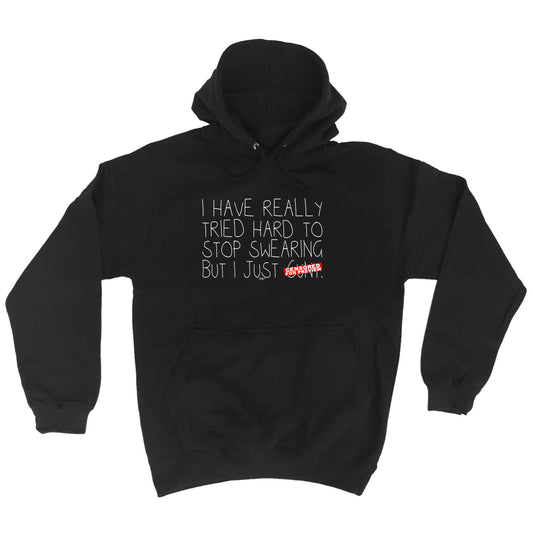 Tried Hard To Stop Swearing - Funny Hoodies Hoodie