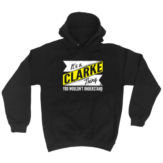 Clarke V2 Surname Thing - Funny Hoodies Hoodie