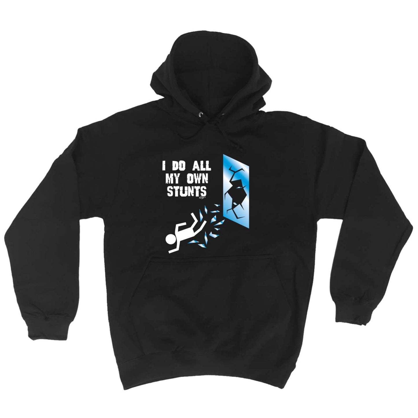Window Do All My Own Stunts - Funny Hoodies Hoodie