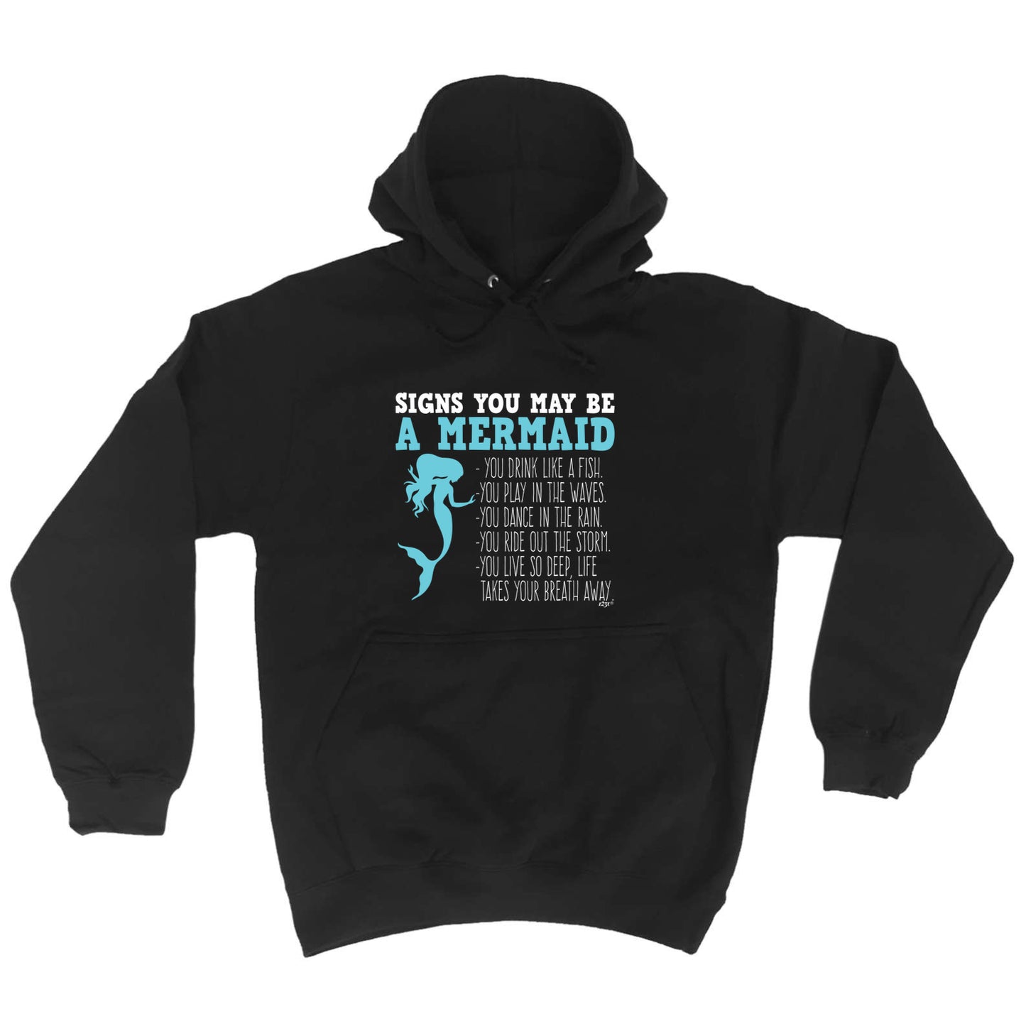 Signs You May Be A Mermaid - Funny Hoodies Hoodie