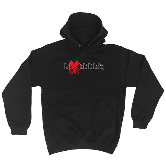Love Science Periodic - Funny Hoodies Hoodie