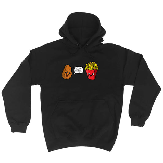 Youve Changed Potato - Funny Hoodies Hoodie